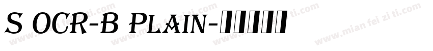 S OCR-B Plain字体转换